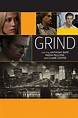 Grind (2014) - FilmAffinity