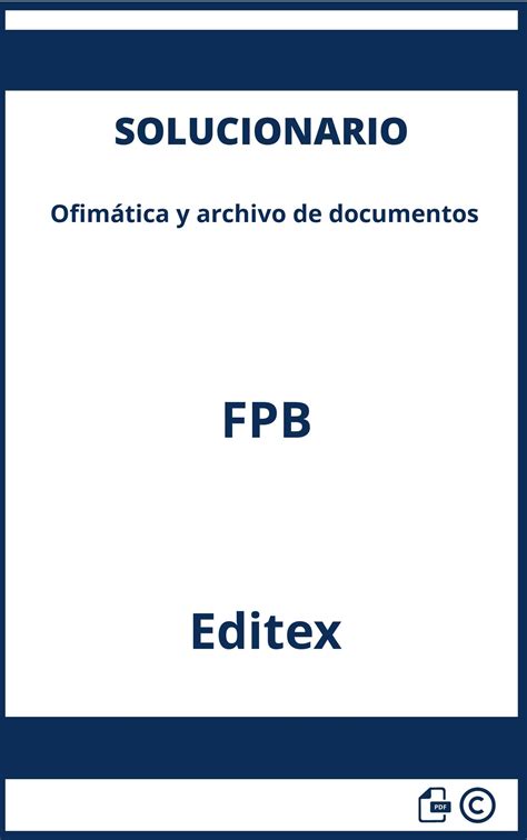 Solucionario Ofimática Y Archivo De Documentos Fpb Editex Descargar