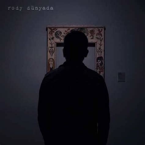 Rody Dünyada Yüzleşmek Bu Sonla Lyrics Genius Lyrics