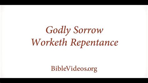 Godly Sorrow Worketh Repentance Youtube