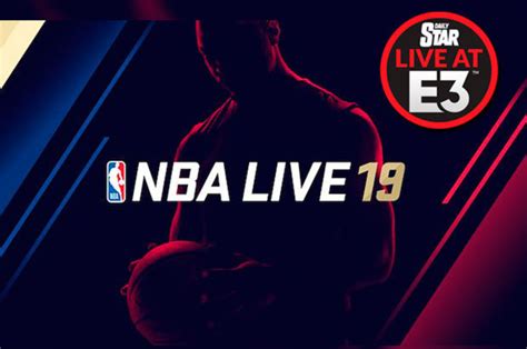 Nba Live 19 News Ea Play Release Date Trailer E3 2018 Updates For Ps4