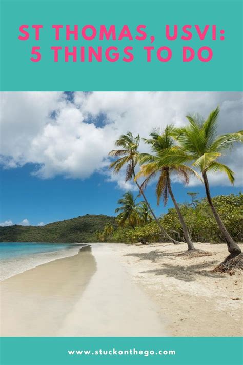 st thomas usvi top five things to do virgin islands vacation st thomas virgin islands