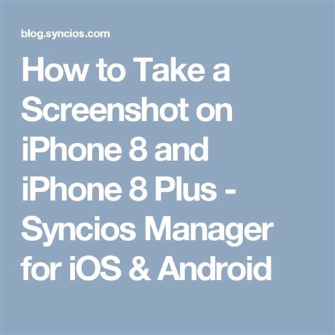 How To Take A Screenshot On Iphone 8 And Iphone 8 Plus Syncios