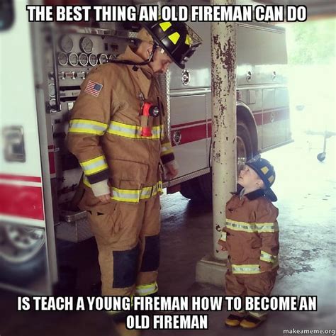 firefighter meme collection firefighterlife firegirl femalefirefighter firefighter