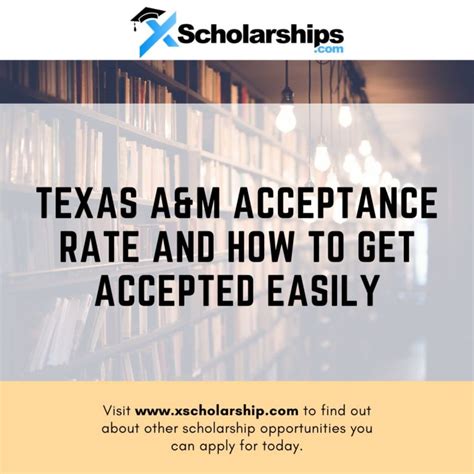 Texas Aandm Acceptance Rate And How To Get Accepted Easily Xscholarship