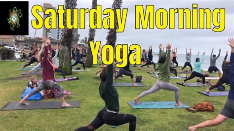 Saturday Morning Yoga Youtube