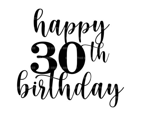 Happy 30th Birthday Svg Birthday Cake Topper Hello Thirty Etsy