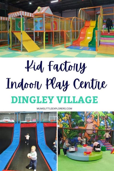 Kid Factory Indoor Play Centre Dingley Village Mums Little Explorers