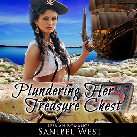 Lesbian Romance Plundering Her Treasure Chest Fantasy Pirate Lgbt Romance By Sanibel West