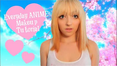 EVERYDAY ANIME MAKEUP TUTORIAL No Contacts YouTube