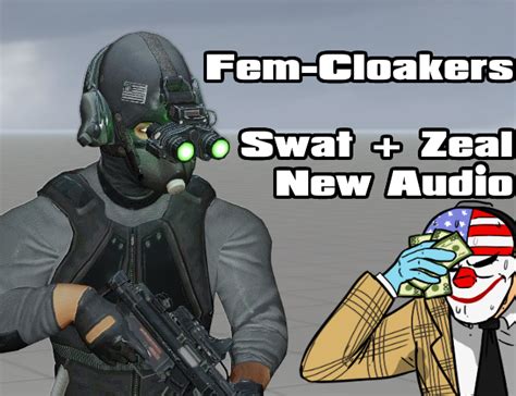 Fem Cloaker Mod Payday 2 Mods Modworkshop