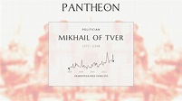 Mikhail of Tver Biography - Grand Prince of Vladimir | Pantheon