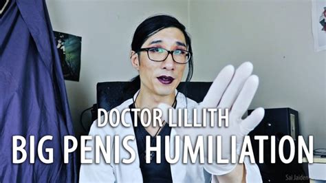 Doctor Lilliths Big Penis Humiliation Wmv Hd With Saijaidenlillith Sai Jaiden Lillith Clips Sale