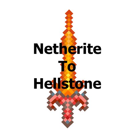 Netherite To Hellstone From Resource Packs Minecraft Curseforge