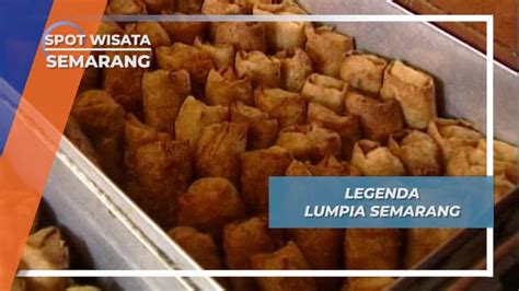 Cerita kuliner juwana masakan di suatu daerah berbeda dengan daerah yang lain. Lumpia Semarang, Makanan Khas Daerah yang Legendaris