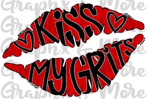 Kiss My Grits Png Hand Drawn Sublimation Design Etsy