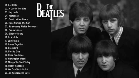 Best Beatles Songs All Time The Beatles Greatest Hits Best Beatles