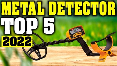 Top 5 Best Metal Detectors 2022 Youtube