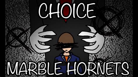Choice Animation Meme Marble Hornets Youtube