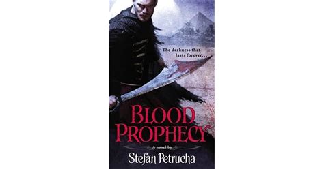 Blood Prophecy By Stefan Petrucha