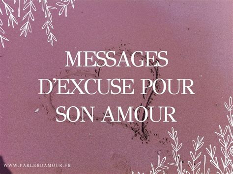 Messages Dexcuse Pour Se Faire Pardonner 50 Messages Parler Damour