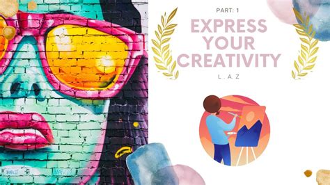 Express Your Creativity Part 1 Youtube