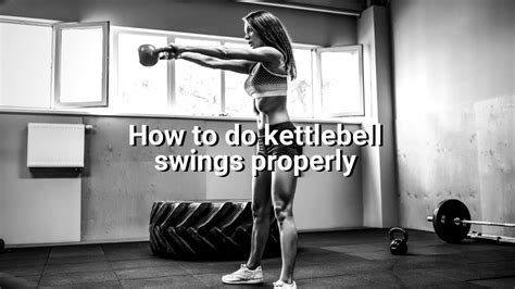 PROPER Kettlebell Swing Technique 3 Important Tips YouTube