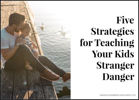 5 Strategies For Teaching Your Kids Stranger Danger