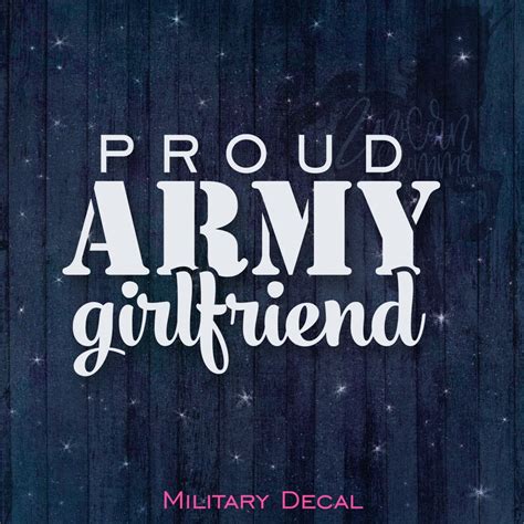 Proud Army Girlfriend Military Vinyl Car Decal Car Window Etsy