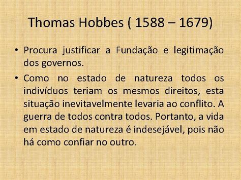O Contratualismo Thomas Hobbes 1588 1679 John Locke