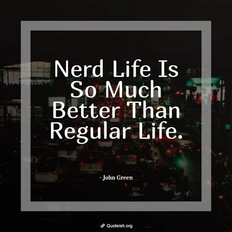 18 Nerd Quotes Quoteish Quotes By Genres Quotes By Emotions Samuel
