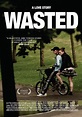 Wasted (2009) - FilmAffinity