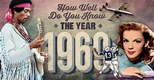 How Well Do You Know The Year 1969? - Quiz
