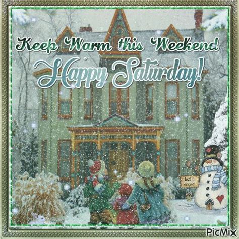 Winter Saturday Blessings Happy Saturday Happy Saturday Pictures