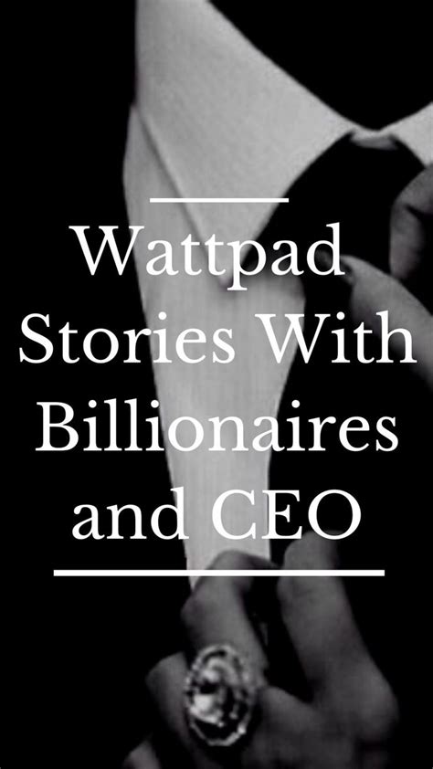 5 Best Wattpad Stories Recommendations With Ceosbillionaires To Read