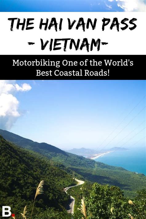 Hai Van Pass Vietnam Motorbiking One Of The Worlds Best Coastal