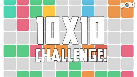 Pokis High Score 10x10 Challenge Youtube