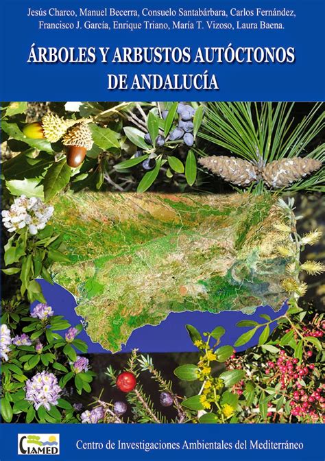biodiversidad en los paises mediterraneos arboles y arbustos autóctonos de andalucía