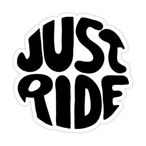 Just Ride Sticker By Lolotees In 2021 Motorcycle Stickers Bike Logos