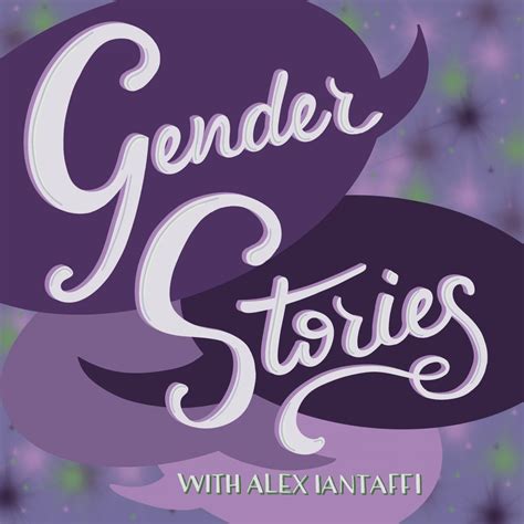 gender stories listen via stitcher for podcasts