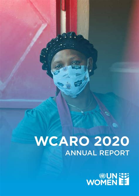 Un Women Wcaro Annual Report 2020 Un Women Africa