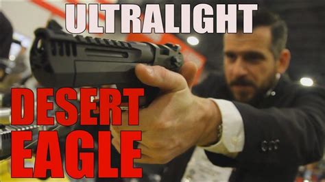 Ultralight Deagles Kahr Arms And The New Desert Eagle