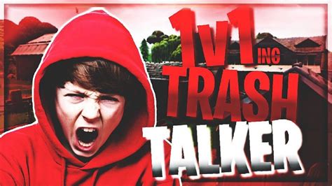 1v1 Trash Talker Youtube