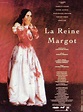 Affiches, posters et images de La Reine Margot (1994) - SensCritique