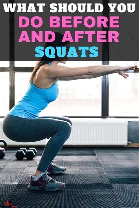 What Should You Do Before And After Squats Squat Workout Workout For