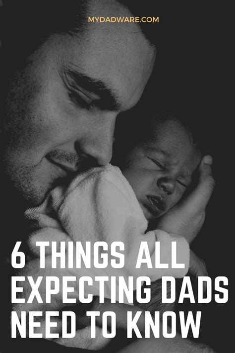 6 Things All Expecting Dads Need To Know Expecting Dad Dads First Time Dad
