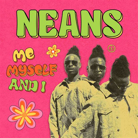 Me Myself And I Single By Neans Spotify