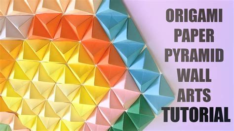 Origami Paper Pyramid Wall Arts Youtube