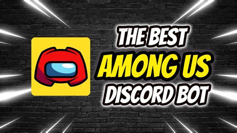 The Best Among Us Discord Bot Trailer Youtube