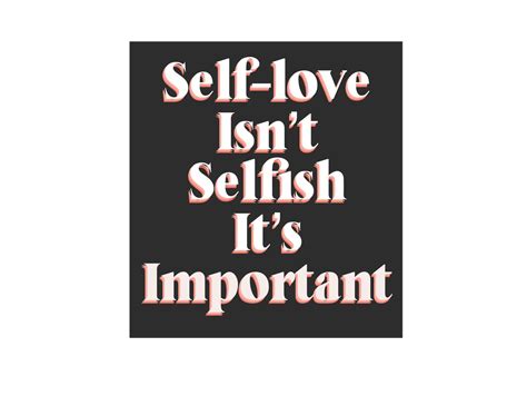 Self Love Isnt Selfish Its Important Quote Sticker Etsy